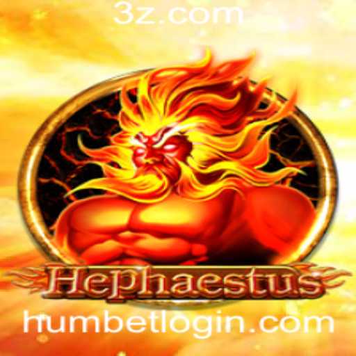 Descubra o Fascinante Jogo 'Hephaestus' com a Palavra-chave 'Humbet'